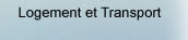 Logement et transport.