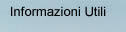 Informazioni utili.